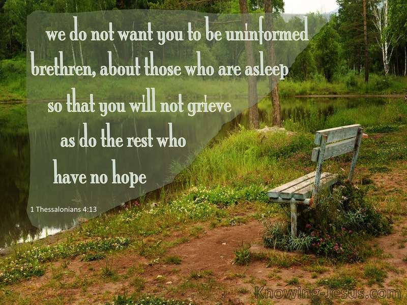 1 Thessalonians 4:13 Do Not Grieve Like Those Without Hope (green)